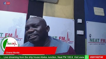 GHANA MONTIE with MAC-JERRY OSEI AGYEMAN on NEAT 100.9 FM    (WEDNESDAY 26- 11-25)