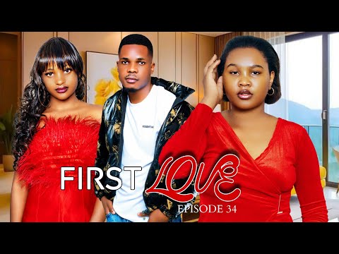 FIRST LOVE Part 34 Love Story Love DONTA