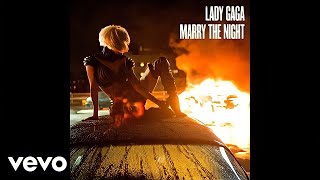 Lady Gaga - Marry The Night (Official Audio) Legendado