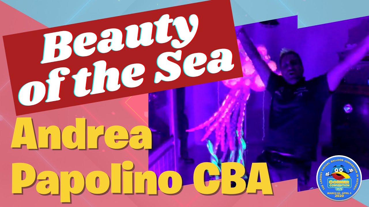 The Beauty of the Sea in Balloons - Q Corner Convention 2020