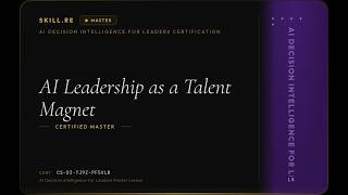 AI Decision Intelligence for Leaders: AI Leadership as a Talent Magnet