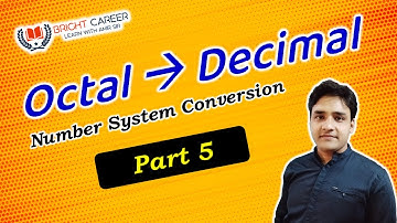 Octal to Decimal Conversion | Number System in Hindi | Part 5