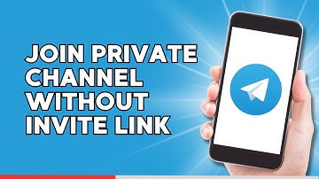 How To Join Telegram Private Channel Without Invite Link