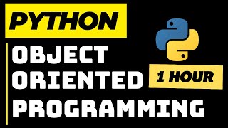 Object Oriented Programming with Python  Full Course