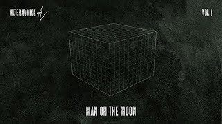 AlternVoice - MAN ON THE MOON (Official Audio)