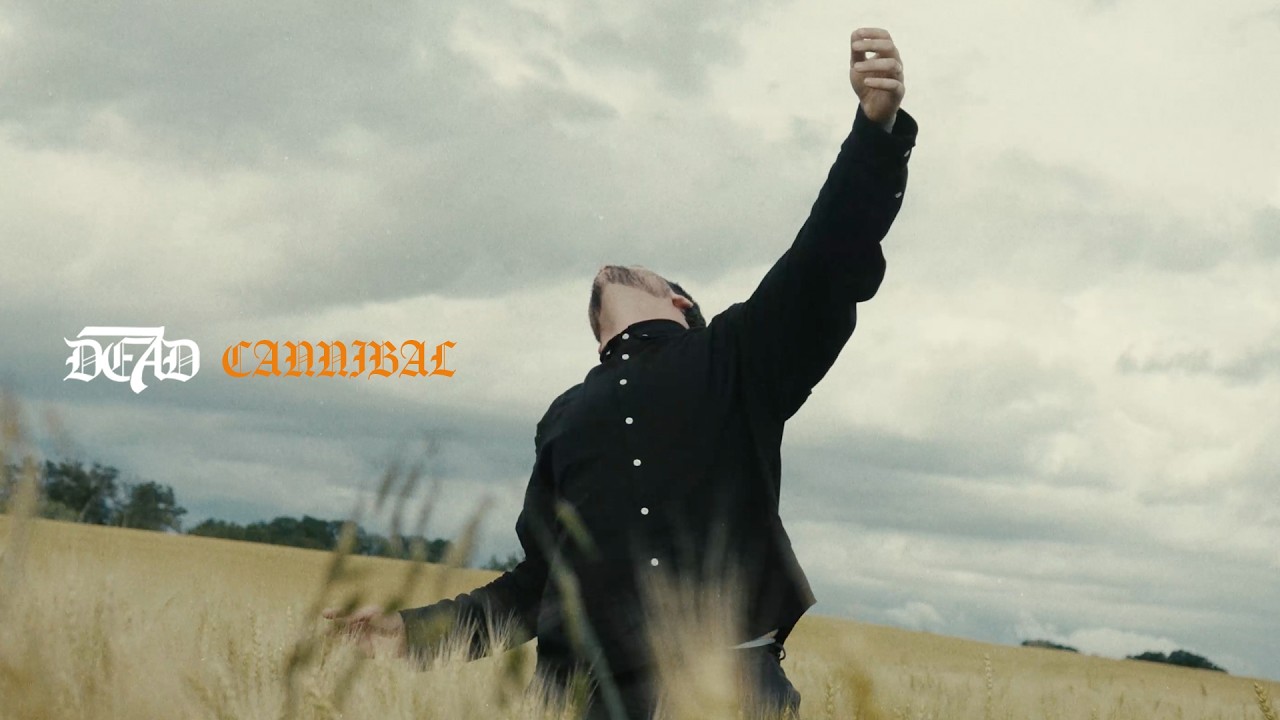 dead7, Cannibal, clip officiel