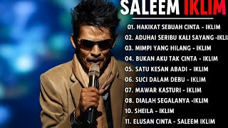 Saleem Iklim [Full Album] - Kumpulan lagu iklim Terbaik