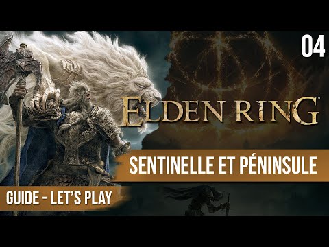 Guide Elden Ring : Sentinelle de l&rsquo;Arbre, exploration Péninsule - 04 - chapitrage dispo