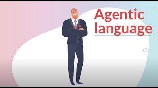 Quickly explained: What is agentic language?