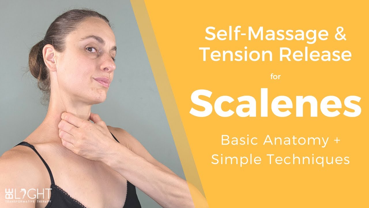 SELFMASSAGE FOR SCALENES Thoracic Outlet Syndrome (TOS), Tigger