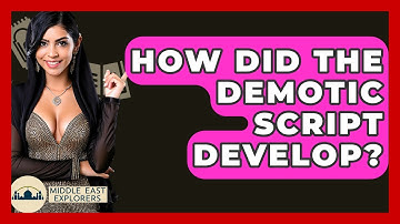 How Did The Demotic Script Develop? - Middle East Explorers