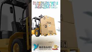 Meraki Carriers: Your Global Logistics Partner - Whatever the Mode of Transport!