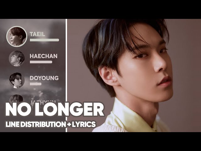 NCT 127 - No Longer (Line Distribution+Lyrics Color Coded) PATREON REQUESTED class=