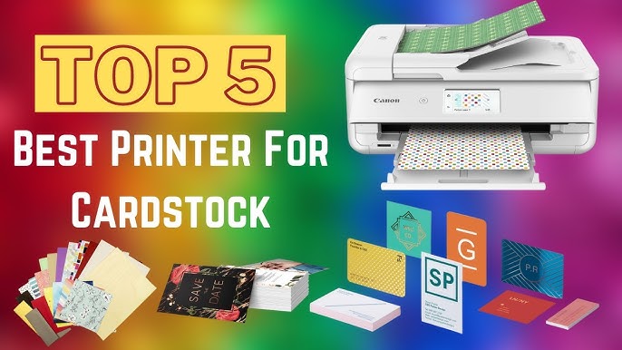 Best Printer For Heavy Cardstock Paper  Top 5 Best Cardstock Paper  Printers In 2023 