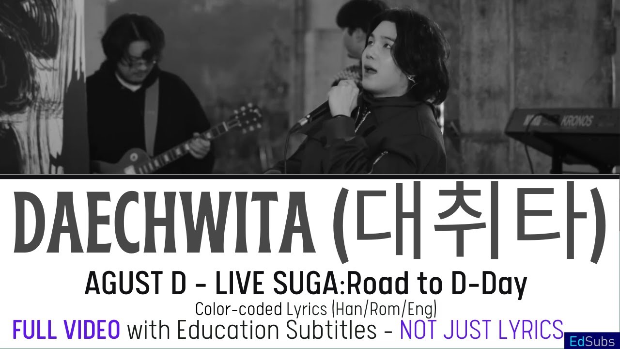 Agust D   Daechwita  LIVE SUGARoad to D DAY 4K ENG SUB Color Coded Lyrics   HanRomEng