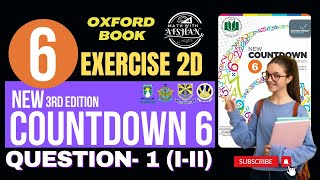 Famous Countdown 6 Exercise 2D Question 1 (I-II) | Class 6th math | Oxford | Math with Afshan #maths Wealth