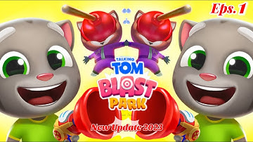 New Update Eps.1 - Talking Tom Blast Park Gameplay Android | Game Dede