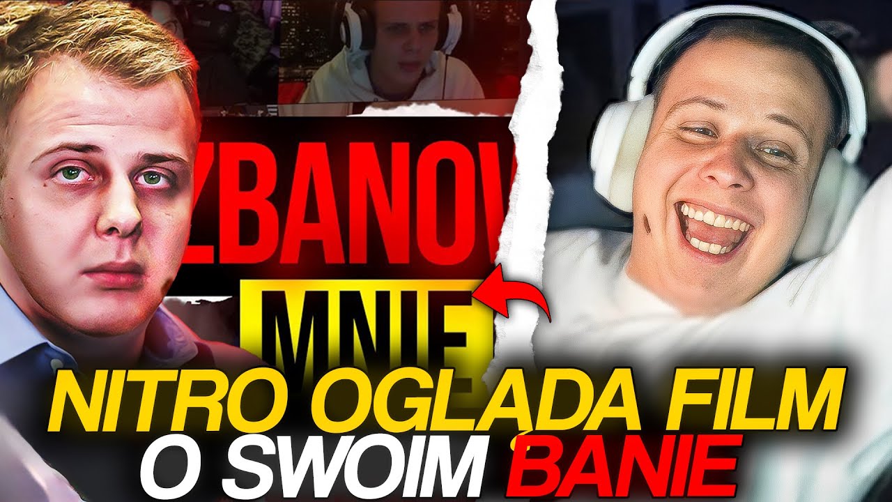 NITRO OGLĄDA FILM O SWOIM BANIE