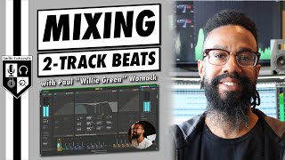 Mixing 2-Track Beats | Paul 