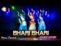 Bhari bhari dance cover nritricks talent housemann bheetarbirju maharaj shreyarajeev