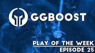 Play of the Week (Ep.25) - LEAGUE OF LEGENDS Boosters | GGBoost.com