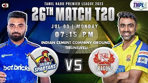TNPL 2023 Dindigul Dragons vs Salem Spartans 26th Match Prediction | DD vs SS Playing 11