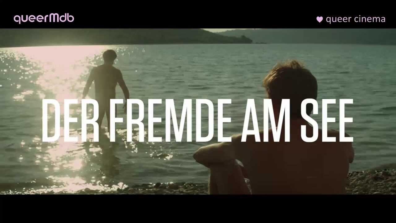 Der Fremde Am See Youtube Der Fremde Am See Youtube