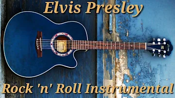 Elvis Presley Rock 'n' Roll Instrumental. (Songs in description).