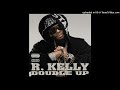 R. Kelly - I