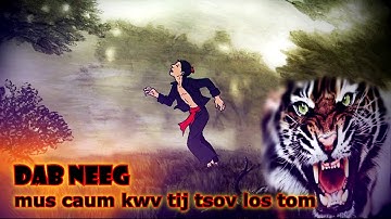 Dab Neeg mus caum kwv tij tsov los tom 23/2/ 2020