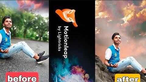 motion leap editing | cloud editing in photo | raining effect |