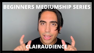 Beginners Mediumship Series: Clairaudience
