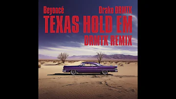 Texas Hold Em (DRMTK Remix) - Beyonce [ + DOWNLOAD]