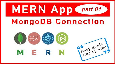 How to connect your MERN app with MongoDB database | MERN stack project - Part 01  | Full Stack