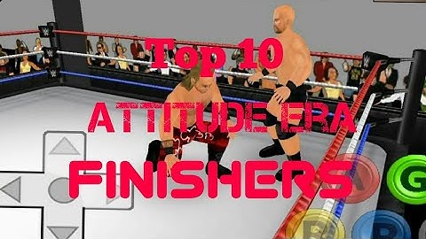 Wr3d Top 10 Attitude Era Finishers in wrestling Revolution 3D