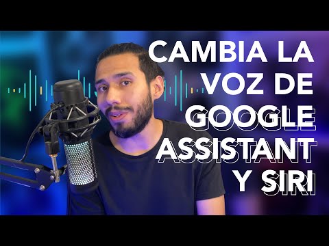 Cómo cambiar la voz de Google Assistant y Siri