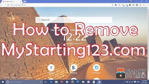 How to Remove MyStarting123.com from Chrome, Firefox, Internet Explorer, and Edge