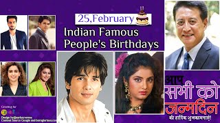 25-02-2021 Indian celebrity, Bollywood celebrities, Famous Peoples Birthdays