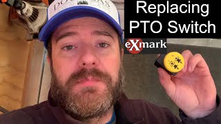 Replacing ExMark PTO Switch