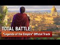 Total battle  legends of the empire official track