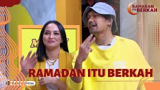 Tes Kekompakan Ibnu & Ririn, Kompak Banget! | RAMADAN ITU BERKAH (1/4/23) P6