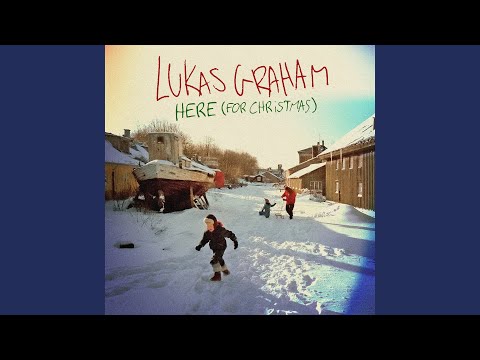 HERE (For Christmas) - Lukas Graham