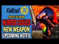 Treasure Hunter Issues, Upcoming Hotfix, New Weapon, Atomic Shop Crash & More | Fallout 76 News