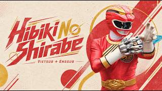 [Vietsub   Engsub] Hibiki No Shirabe (響の調べ) - Sena (Luna) | Gozyuger Rearrangement (Ep 11 & 12)