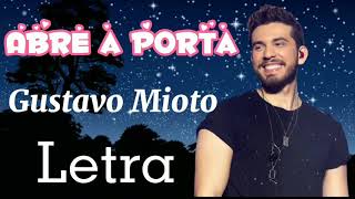 Abre a porta Gustavo Mioto - Letra