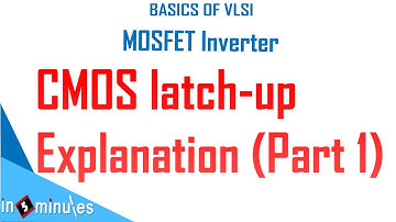 Module2_Vid38_CMOS lach-up explanation (part 1)