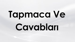 Tapmacalar Və Cavabları