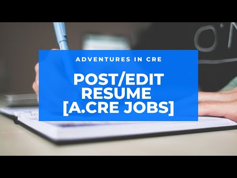 how-to-post-and-edit-your-real-estate-resume-on-adventures-in-cre