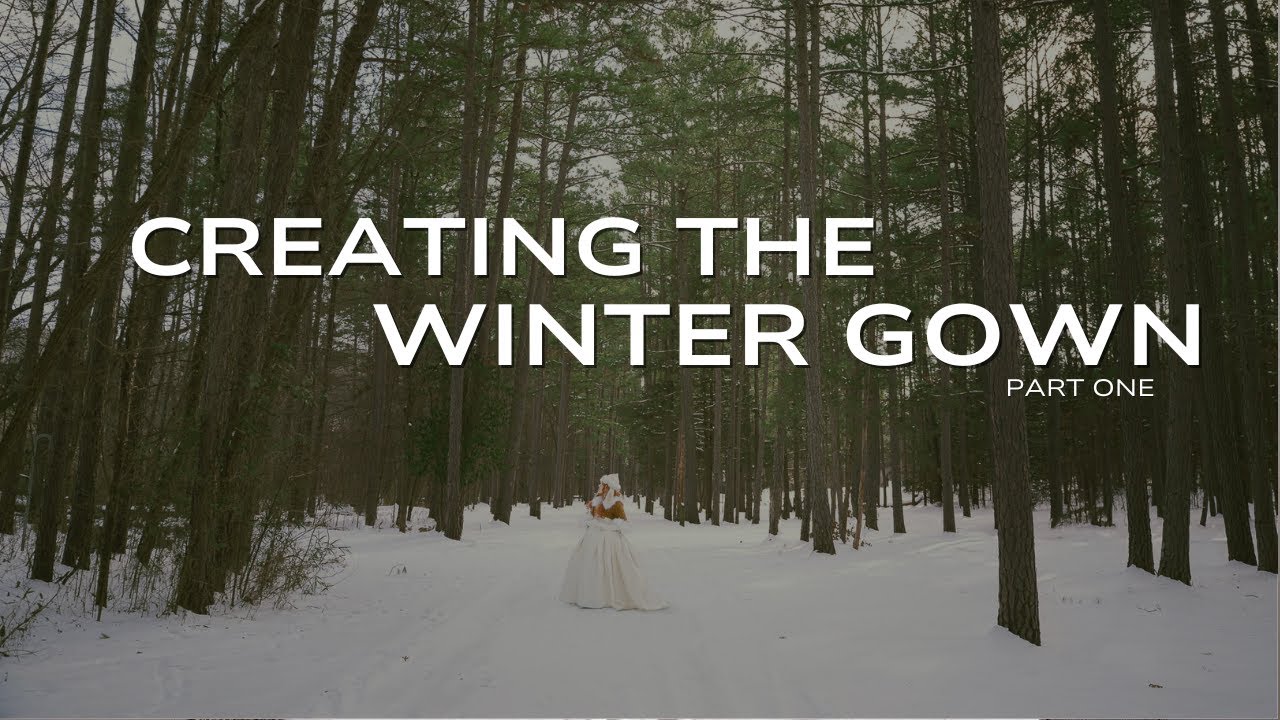 Creating A Winter Gown | The Bodice (Part One)