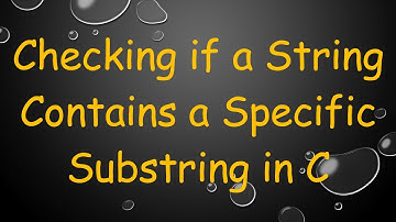 Checking if a String Contains a Specific Substring in C